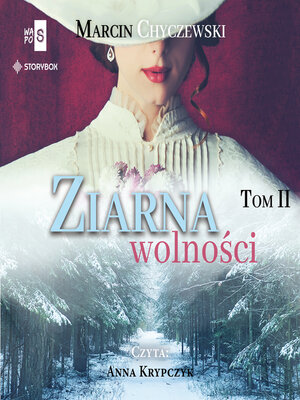 cover image of Ziarna wolności. Tom 2